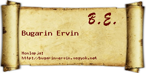 Bugarin Ervin névjegykártya